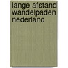 Lange Afstand Wandelpaden Nederland