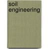 Soil Engineering door Fu Hua Chen