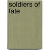 Soldiers Of Fate door V.A. Dudek