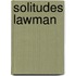 Solitudes Lawman