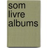 Som Livre Albums door Onbekend