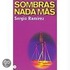 Sombras Nada Mas