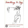 Something To Say door William Carlos Williams