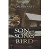 Son of Song Bird by Dale Denney