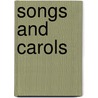 Songs And Carols door Thomas] [Wright