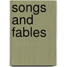 Songs And Fables by William John Macquorn Rankine