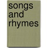 Songs And Rhymes by Annie Hughes