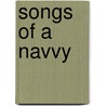 Songs Of A Navvy door Patrick MacGill