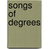 Songs Of Degrees