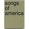 Songs of America by Edna Dean Proctor