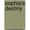 Sophia's Destiny door L. Pris