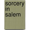 Sorcery in Salem door John Hardy Wright