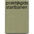 Praktijkgids Startbanen