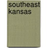 Southeast Kansas by Miriam T. Timpledon