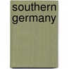 Southern Germany door Baedeker Karl