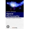 Space Philosophy door Ernst Sandvoss
