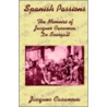 Spanish Passions by Jacques Casanova