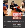Speaking Volumes door Barry Gilmore