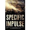 Specific Impulse door Charles Justiz