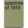 Spectres of 1919 door Barbara Foley