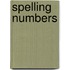 Spelling Numbers