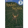 Spiders' Secrets door Richard Platt