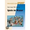 Spiele im Wasser door Anja Lange