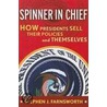 Spinner In Chief by Stephen J. Farnsworth