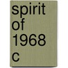 Spirit Of 1968 C door Gerd-Rainer Horn