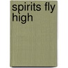Spirits Fly High door Lynn Margaret Quigley