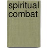 Spiritual Combat door Scupoli Lorenzo