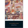 Spiritual Verses by Translated and Edited Alan Williams The Jalaluddin Rumi