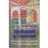 Spiritualiteit en Creativiteit door R.J. Tissen