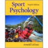 Sport Psychology door Arnold LeUnes