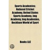 Sports Academies by Books Llc