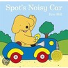 Spot's Noisy Car door Eric Hill