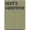Spot's Valentine by Eric Hill