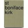 St Boniface Kirk door Onbekend