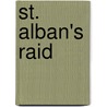 St. Alban's Raid by Bernard Devlin