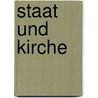 Staat und Kirche by Reinhold Zippelius