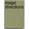 Stage Directions door Sir John Gielgud