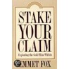 Stake Your Claim door Emmett Fox