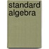 Standard Algebra