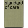 Standard of Care by Julia Annas