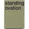 Standing Ovation door Ross Gray