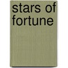 Stars Of Fortune by Cynthia Harnett