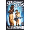 Stars Over Stars door K.D. Wentworth