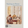 Starting At Home by Nel Noddings