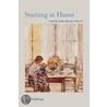 Starting At Home door Nel Noddings