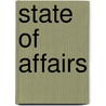 State Of Affairs door Toya Payne